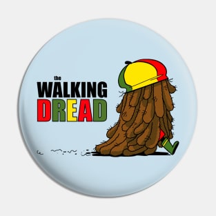 The Walking Dread Pin