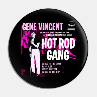 Gene Vincent 'Hot Rod Gang' Pin