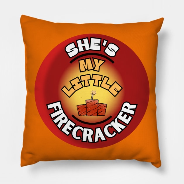 She's my little firecracker fireworks 4th of July baby girl wife hot Pillow by Shean Fritts 