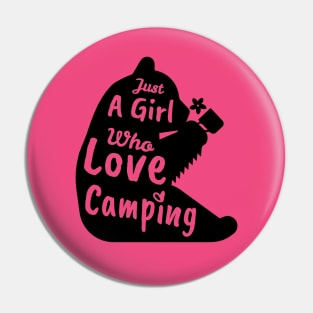 Camping, Just A Girl Who Loves Camping, Camping Life, Wildlife Camper, Hiking Love Pin