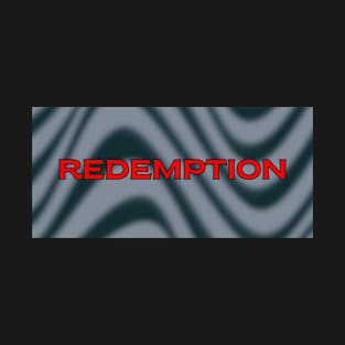 Redemption T-Shirt