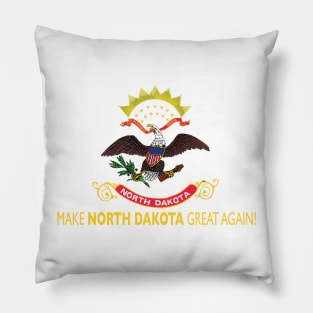 Make North Dakota Great Again! Pillow