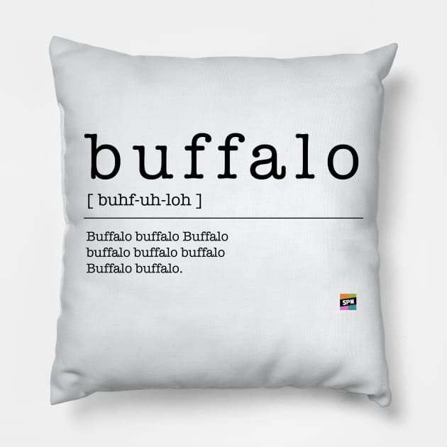 SPM Buffalo buffalo Buffalo buffalo buffalo buffalo Buffalo buffalo Pillow by Set Piece Menu Podcast