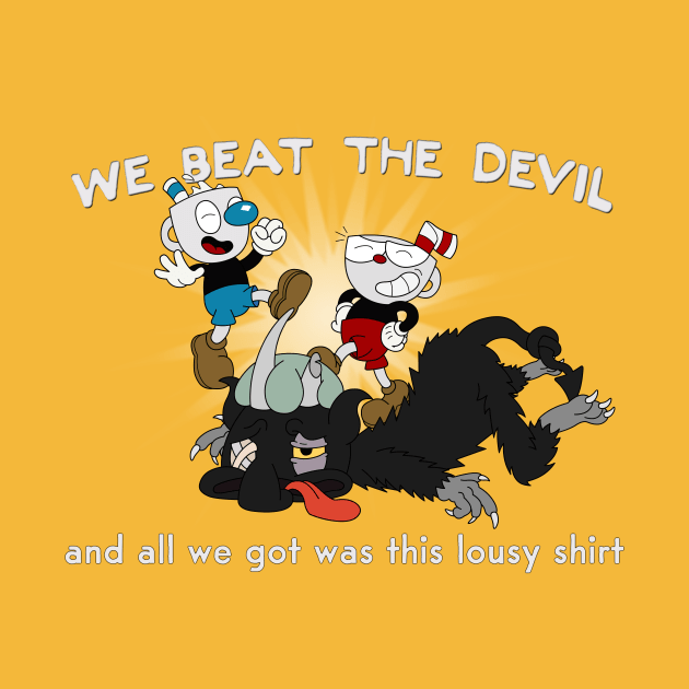 We Beat The Devil! by Melonpie