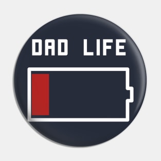 Funny Dad Life Fatherhood T-Shirt Pin