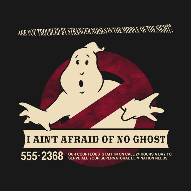 I ain't afraid of no ghost by Liewrite