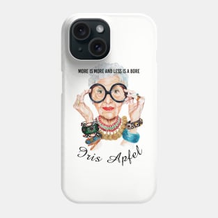 Iris Apfel More Is More Funny Quotes Phone Case