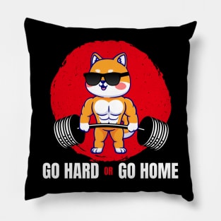 Go Hard Or Go Home Shiba Inu Pillow