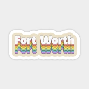 Fort Worth // Retro Typography Design Magnet