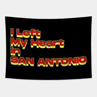 I Left My Heart in San Antonio Tapestry