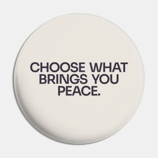 Choose Peace Pin