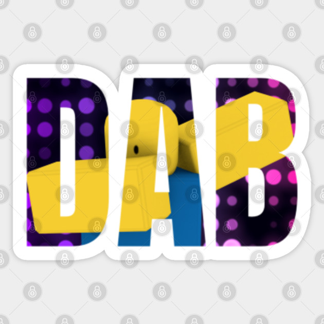 Dab Dancing Dabbing Noob Gifts For Gamers Roblox Sticker Teepublic - dabbing noob roblox