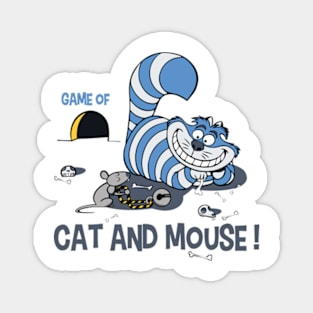 Game of cat and mouse Magnet