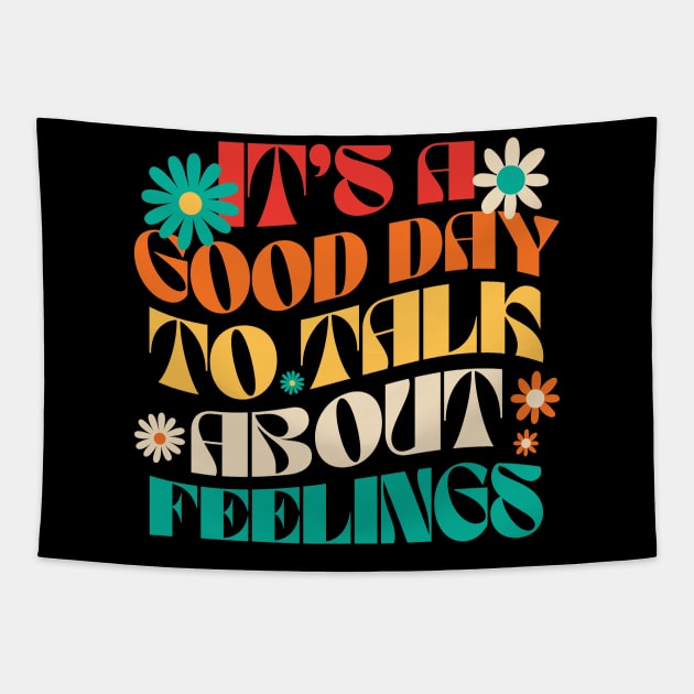 It's a Good Day to Talk About Feelings Tapestry by Point Shop