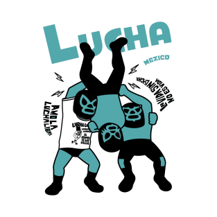 AMO LA LUCHA LIBRE12 T-Shirt