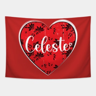 I Love Celeste First Name I Heart Celeste Tapestry