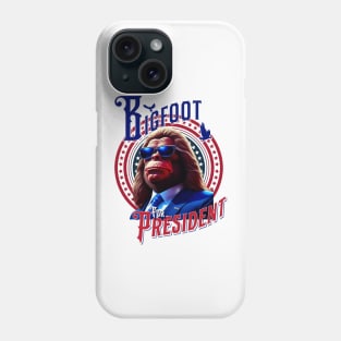 Bigfoot for President 2024 Election Phone Case