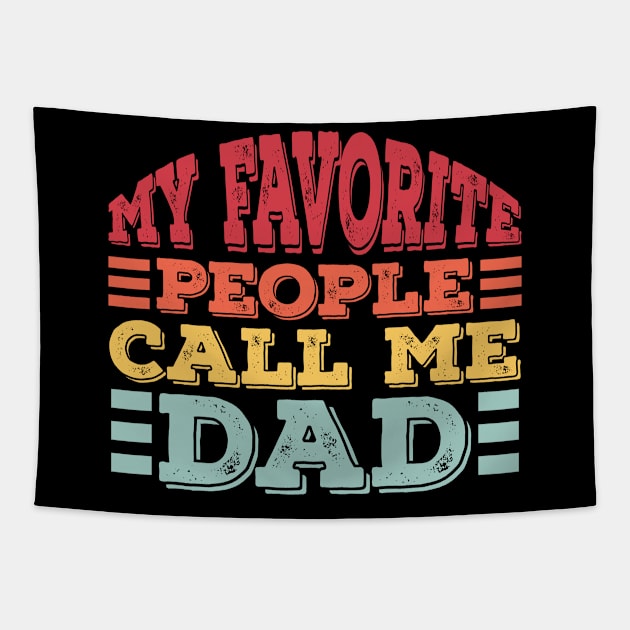 My Favorite People Call Me Dad Tapestry by Alennomacomicart