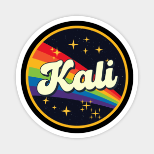 Kali // Rainbow In Space Vintage Style Magnet