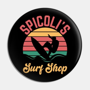 Fast Times - Spicoli's Surf Shop 2 Pin