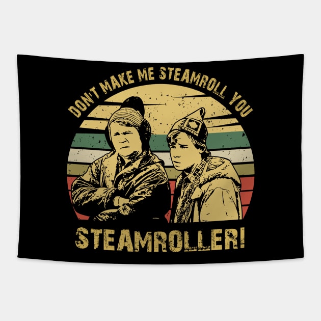 Don't Make Me Steamroll You Steamroller Vintag Tapestry by Den Tbd