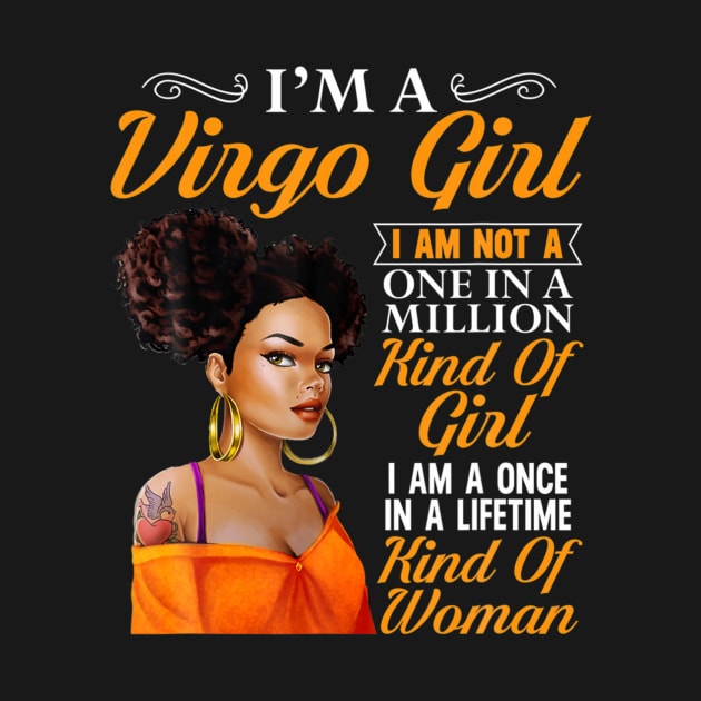 I'm a virgo girl black women birthday zodiac by Tianna Bahringer