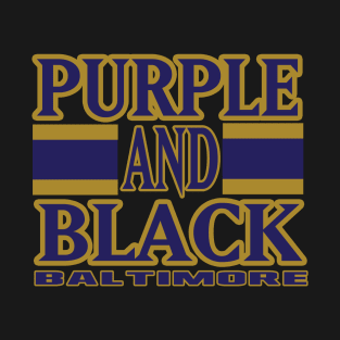 Baltimore LYFE Purple and Back Football Colors! T-Shirt