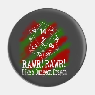 Rawr Rawr Pin