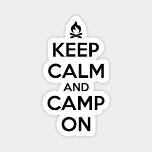 KEEP CALM AND CAMP ON Magnet