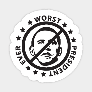 Obama - Worst President Ever Magnet