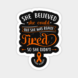 Multiple Sclerosis MS Really Tired Magnet