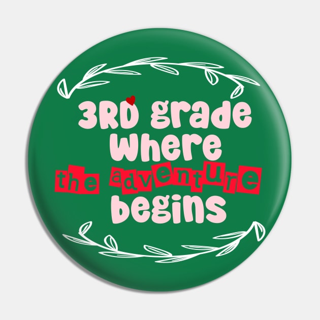 3rd Grade: Where the Adventure Begins Pin by CreationArt8