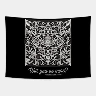 Will you be mine Tapestry