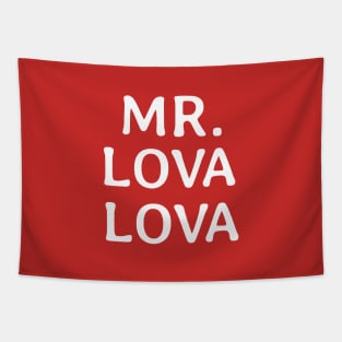 MR.LOVA LOVA Tapestry