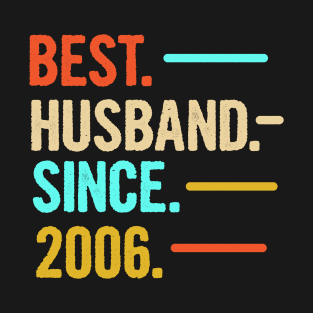 Best Husband Since 2006 T-Shirt