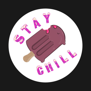 Stay Chill Popsicle T-Shirt