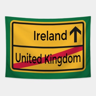 United Kingdom to Ireland Brexit Sign Tapestry