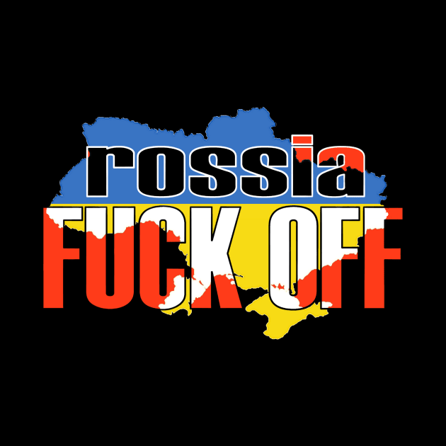 rossia FUCK OFF by Stonerin