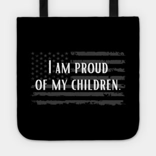 I am proud of my children | Dad Tote