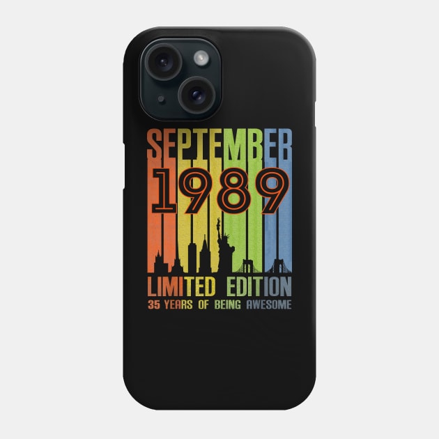 September 1989 35 Years Of Being Awesome Limited Edition Phone Case by SuperMama1650