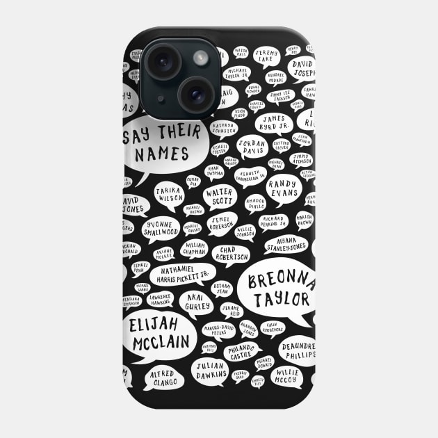 say their names Phone Case by polisci