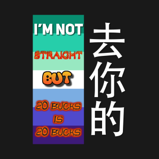 I'm not straight but... (MLM) T-Shirt