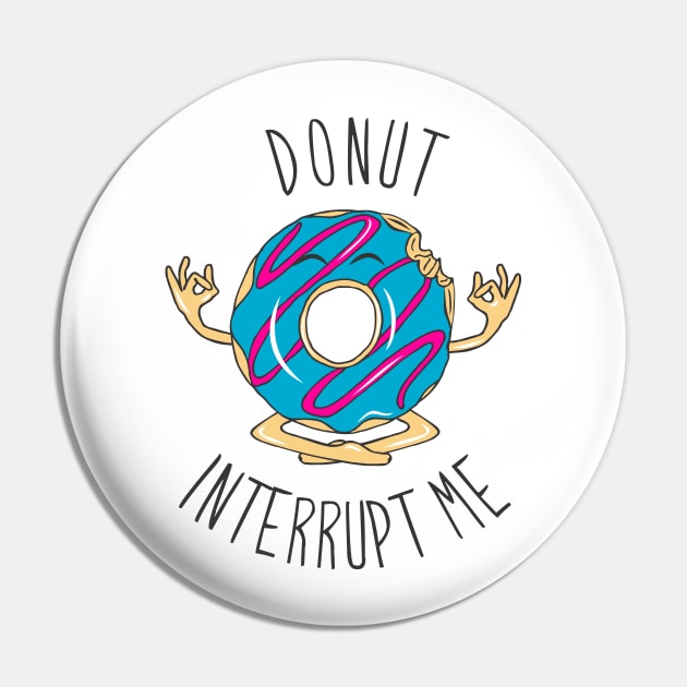 A Donut Doing Yoga Pin by FreckleFaceDoodles