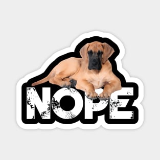 Nope Lazy Great Danes Dog Lover Magnet