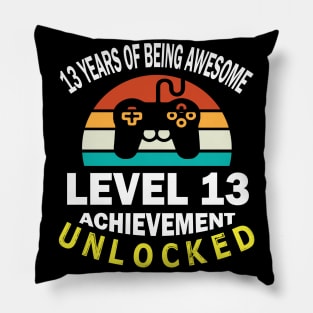 Happy Birthday Gamer 13 Years Of Being Awesome Level 13 Achievement Unlocked Pillow