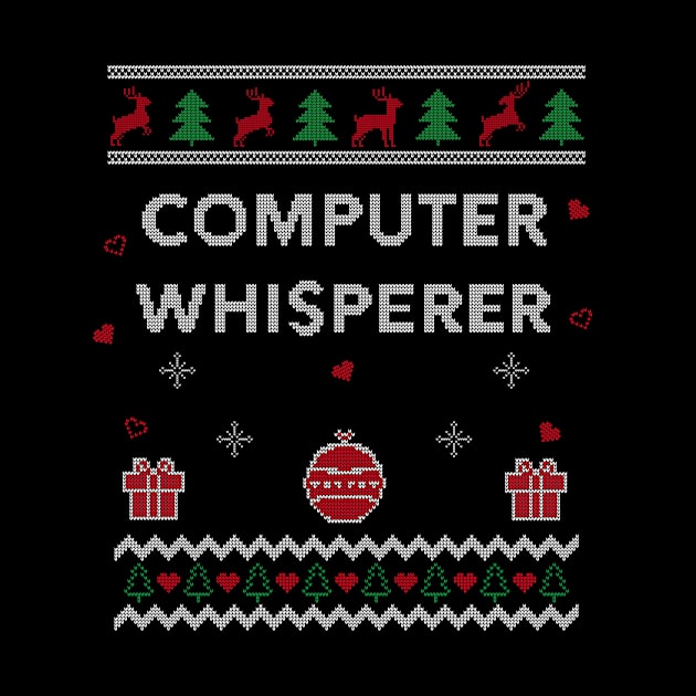 Computer Whisperer Tech IT Support Ugly Christmas Gift Design by Dr_Squirrel