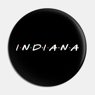 Indiana Friends Pin