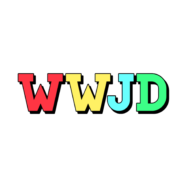 what would jesus do (wwjd) by mansinone3