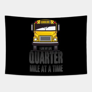 I Live My Life Quarter Mile At a Time Tapestry