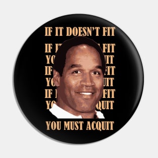 Oj-Simpson Pin